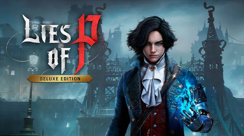 [สูตรเกม]Lies of P เกมการผจญภัย ตั้งแต่โลกแห่งอนาคตจนถึงเรื่องเล่า